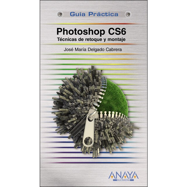 Photoshop cs6. Técnicas de retoque y montaje (Tapa blanda)
