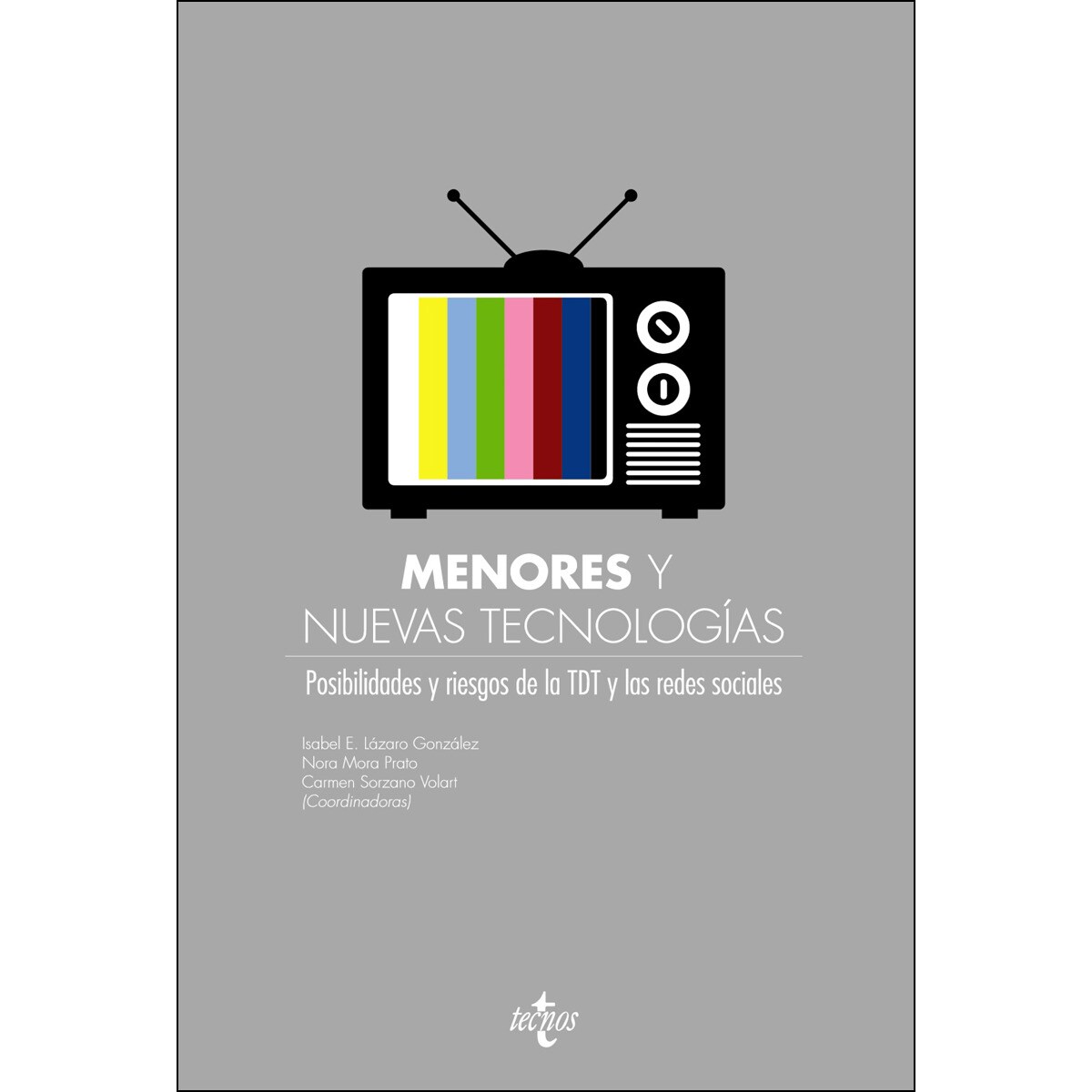 Menores y nuevas tecnologías: Posibilidades y riesgos de la TDT y las redes sociales