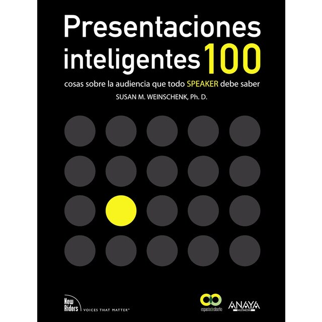 Presentaciones inteligentes. 100 cosas sobre la audiencia que todo speaker debe saber.pdf