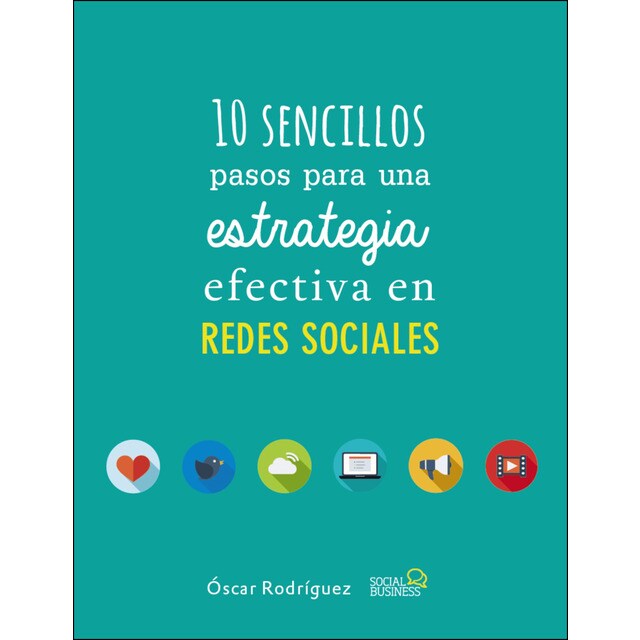 10 sencillos pasos para una estrategia efectiva en redes sociales.pdf