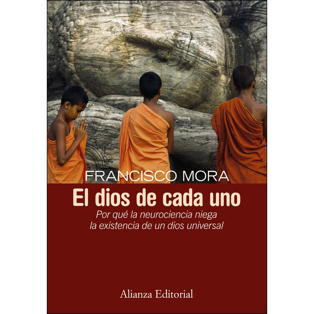 Imagem 0 de El dios de cada uno: Por qué la neurociencia niega la existencia de un dios universal (Capa mole com abas)