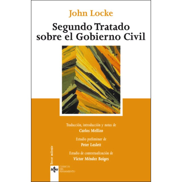 Segundo tratado sobre el gobierno civil: Un ensayo acerca del verdadero origen, alcance y fin del gobierno civil.pdf