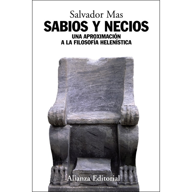Sabios y necios: Una aproximación a la filosofía helenística.pdf