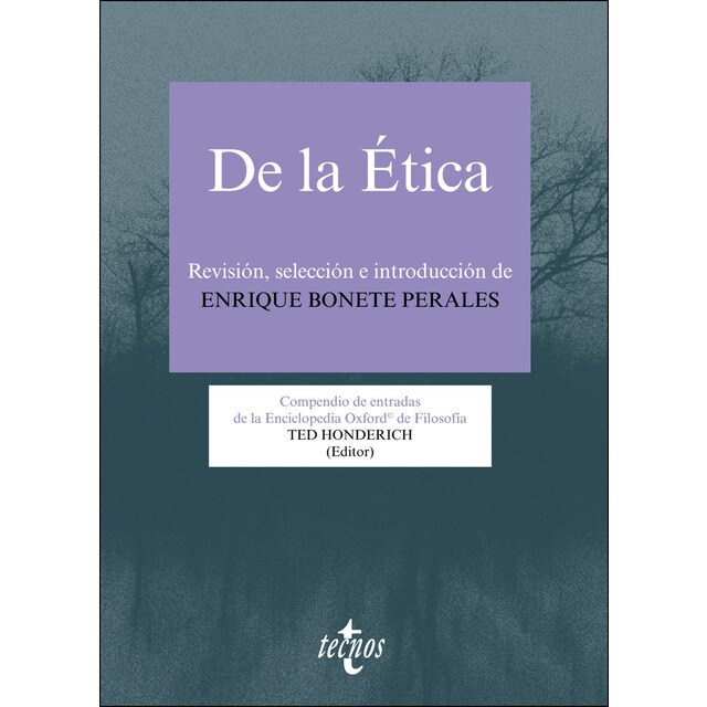 De la ética: Compendio de entradas de la enciclopedia oxford de filosofía.pdf