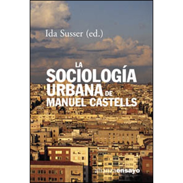 La sociología urbana de Manuel Castells