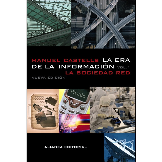 La era de la información: economía, sociedad y cultura. : I. La sociedad red.pdf