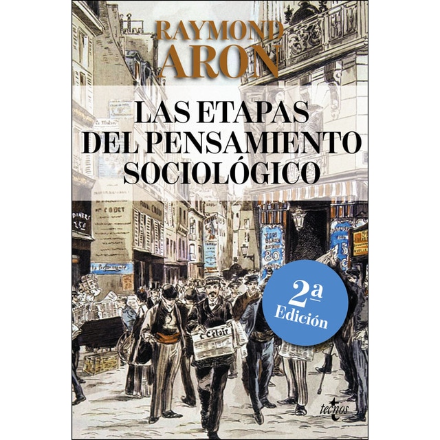 Las etapas del pensamiento sociológico: Montesquieu, comte, marx, tocqueville, durkheim, pareto, weber.pdf