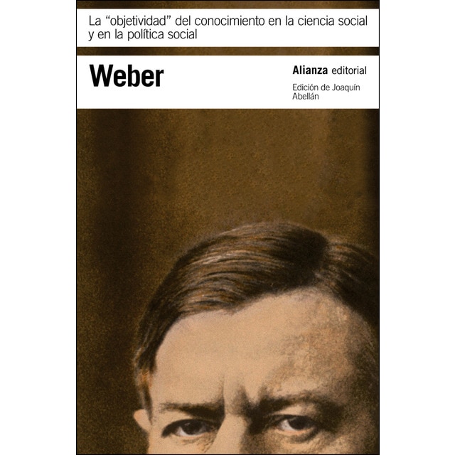 La objetividad del conocimiento en la ciencia social y en la política social.pdf