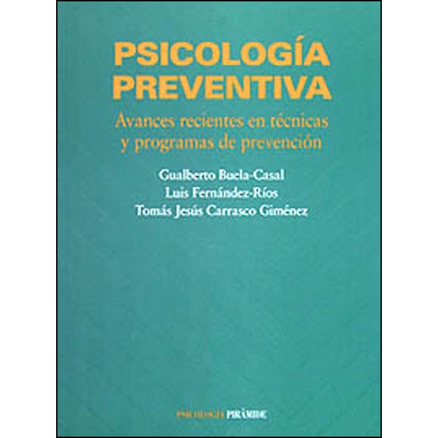 Psicología preventiva: Avances recientes en técnicas y programas de prevención.pdf