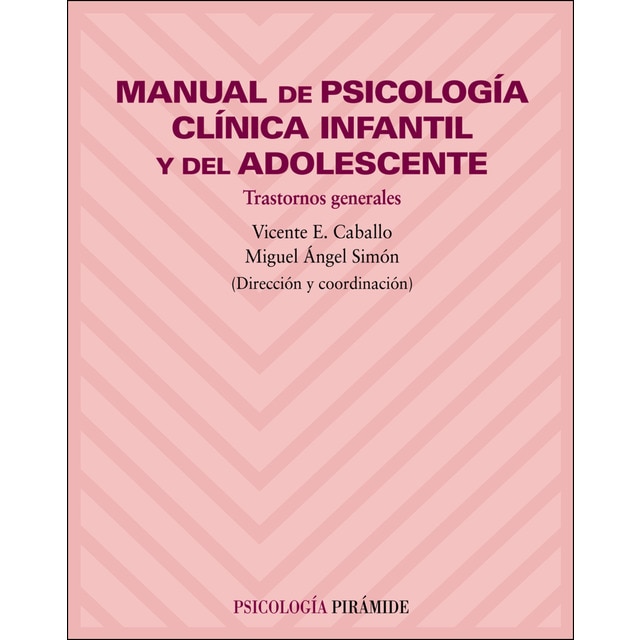 Manual de psicología clínica infantil y del adolescente: Trastornos generales.pdf