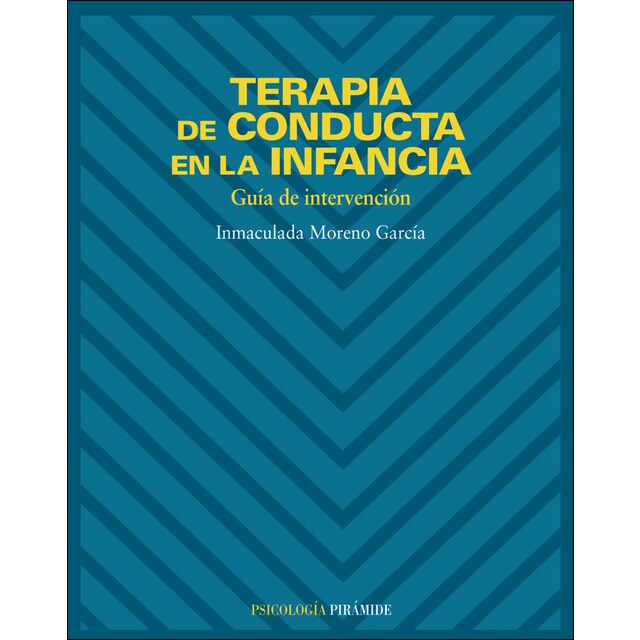 Terapia de conducta en la infancia: Guía de intervención.pdf