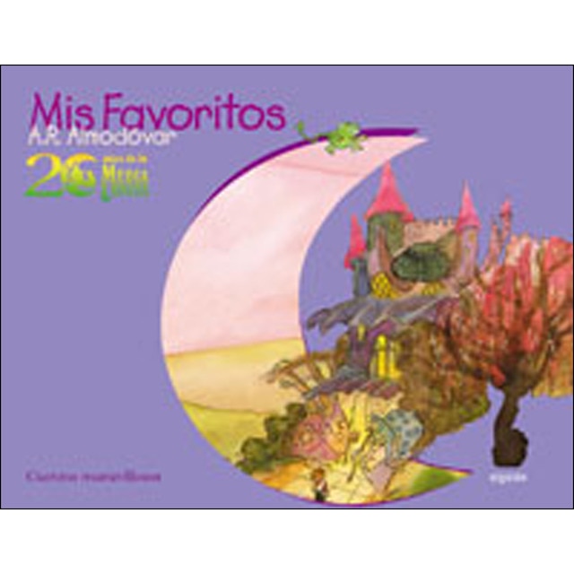 20 años de la Media Lunita. Mis favoritos. Maravillosos (Tapa dura)
