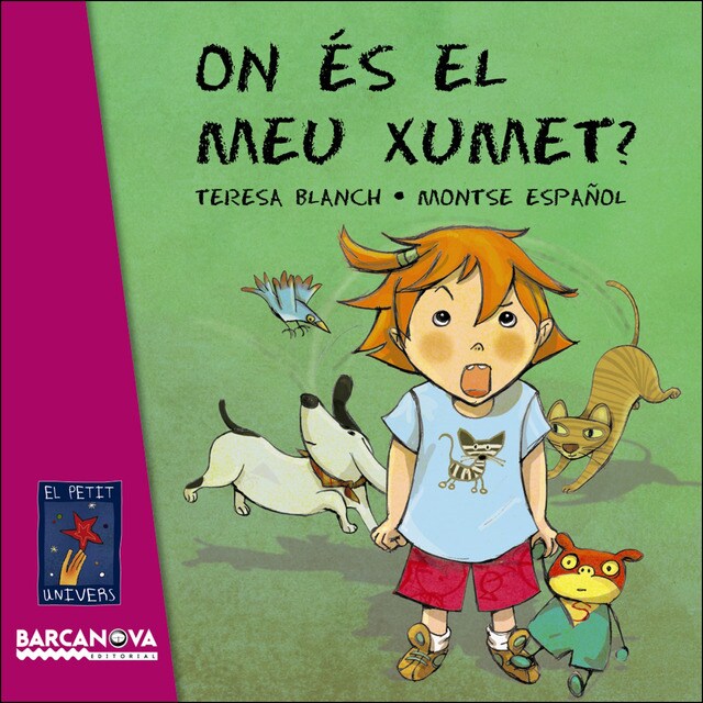 On és el meu xumet? (Tapa dura)