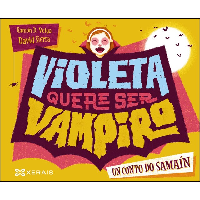 Violeta quere ser vampiro: Un conto de Samaín (Tapa dura)