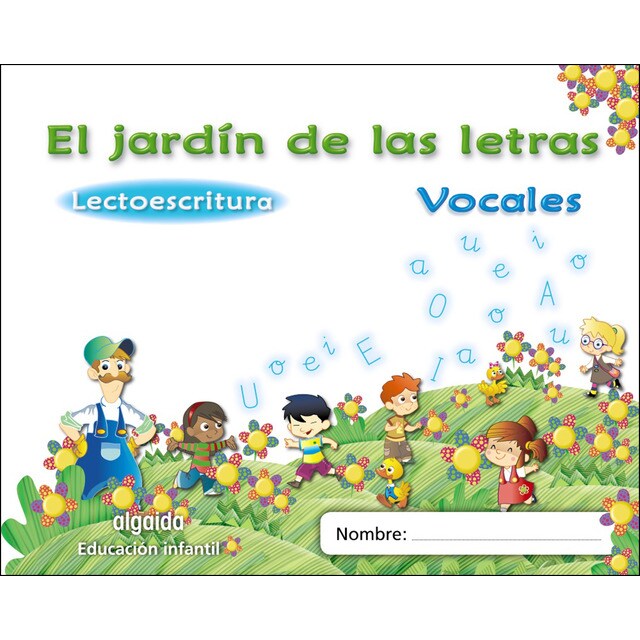 El jardín de las letras. Vocales. : Lectoescritura pauta.pdf