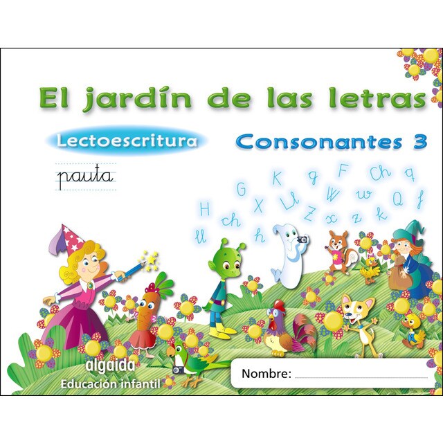 El jardín de las letras. Consonantes 3. : Lectoescritura pauta.pdf