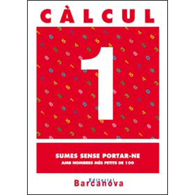 Càlcul 1. Sumes sense portar-ne amb nombres més petits de 100.pdf