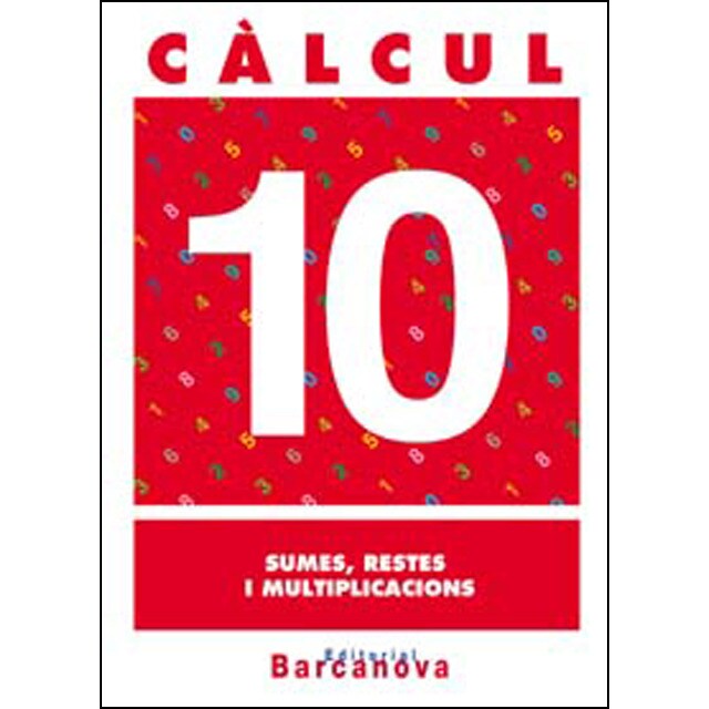 Càlcul 10. Sumes, restes i multiplicacions.pdf