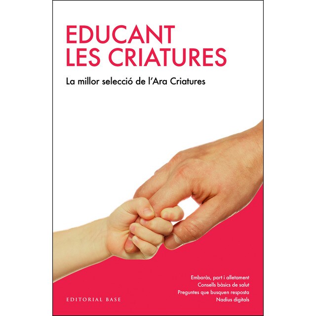 Educant les criatures: La millor selecció del criatures del diari ara.pdf