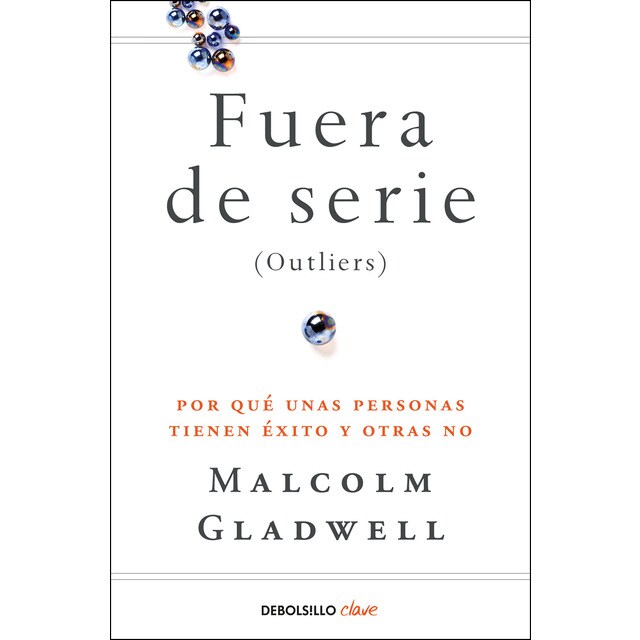 Fuera de serie: Por qué unas personas tienen éxito y otras no.pdf