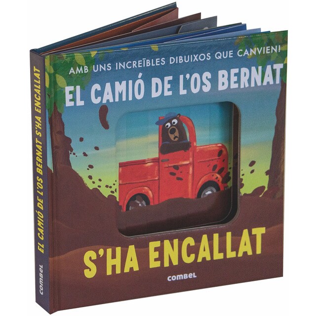 El camió de l'os Bernat s'ha encallat! (Tapa dura)