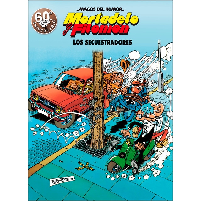 Mortadelo y filemón. Los secuestradores.pdf