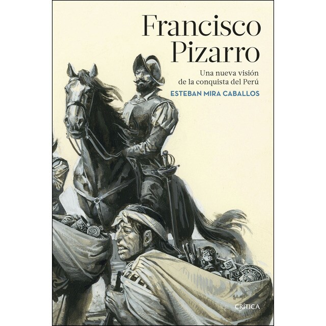 Francisco pizarro: Una nueva visión de la conquista del perú.pdf