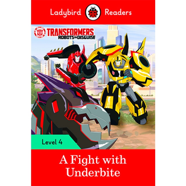 TRANSFORMERS: A FIGHT WITH UNDERBITE (LB) (Tapa blanda)