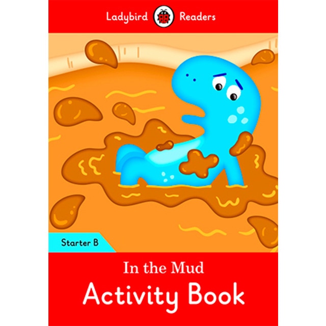 IN THE MUD ACTIVITY BOOK (LB) (Tapa blanda)