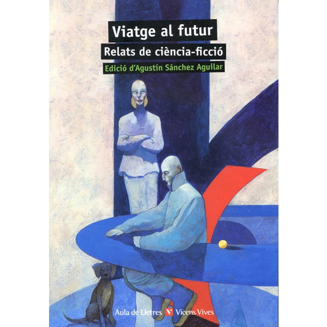 Viatge Al Futur.relats De Ciencia-ficcio.aula Ll (Tapa blanda)