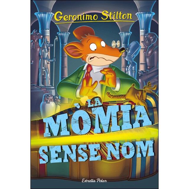 La mòmia sense nom: Geronimo stilton 41.pdf