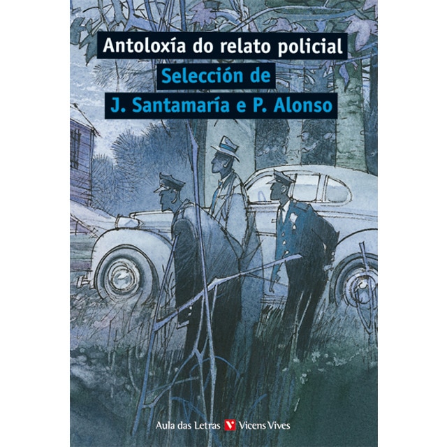 Antoloxia Do Relato Policial (aula Das Letras) (Tapa blanda)