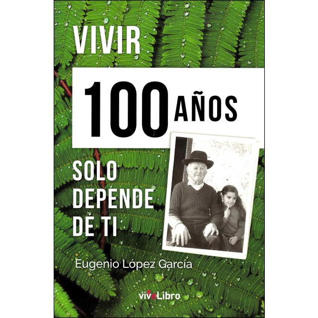 Vivir 100 años solo depende de ti.pdf