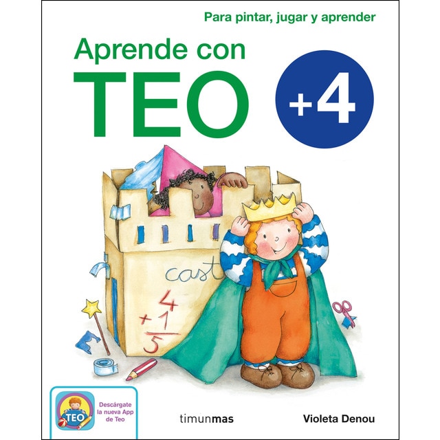 Aprende con teo + 4: Para pintar, jugar y aprender.pdf