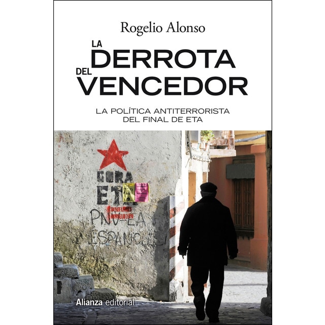 La derrota del vencedor: El final del terrorismo de eta.pdf