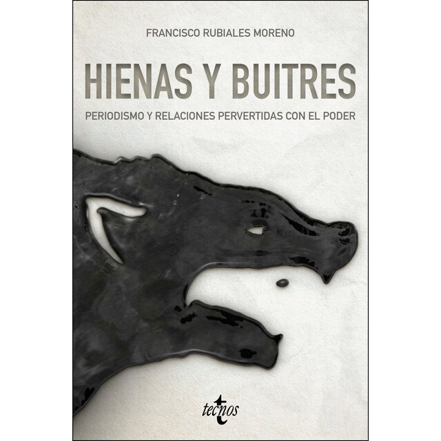 Hienas y buitres: Periodismo y relaciones pervertidas con el poder.pdf