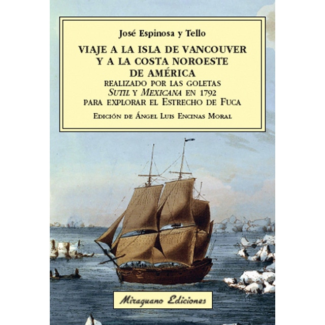 Viaje a la isla de vancouver y a la costa noroeste de américa realizado por las goletas sutil y mexicana en 1792 para explorar el estrecho de fuca.pdf