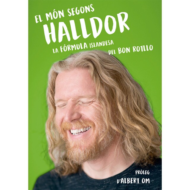 El món segons halldor: La fórmula secreta islandesa del bon rotllo.pdf