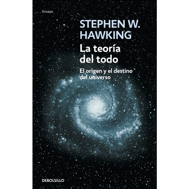 La teoría del todo: El origen y el destino del universo.pdf