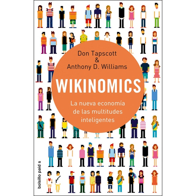 Wikinomics: La nueva economía de las multitudes inteligentes.pdf
