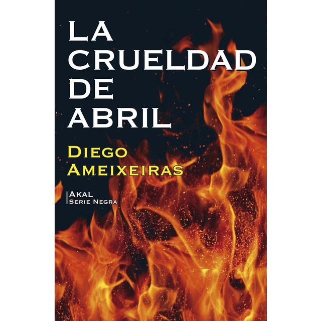 La crueldad de abril (Tapa blanda)