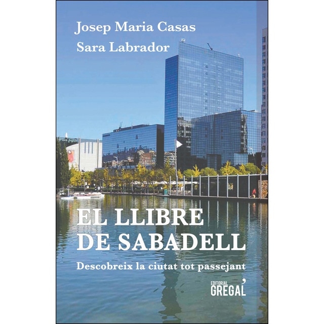 El llibre de sabadell: Descobreix la ciutat tot passejant.pdf