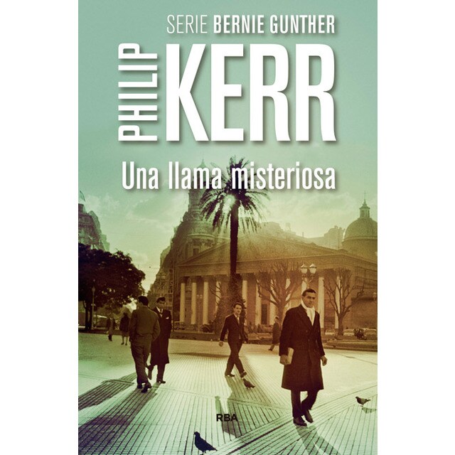 Una llama misteriosa: Serie bernie gunther v.pdf