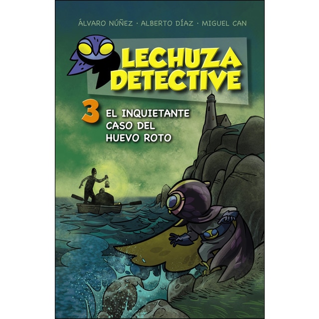 Lechuza Detective 3: El inquietante caso del huevo roto (Tapa dura)