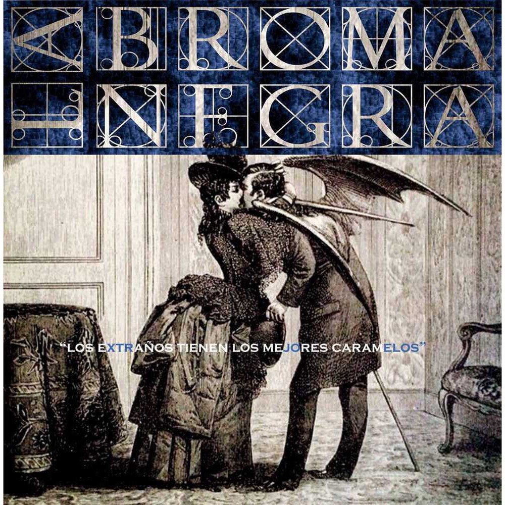 Los extraños tienen los mejores caramelos (CD)