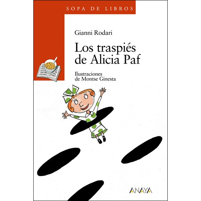 Los traspiés de alicia paf (Tapa blanda)