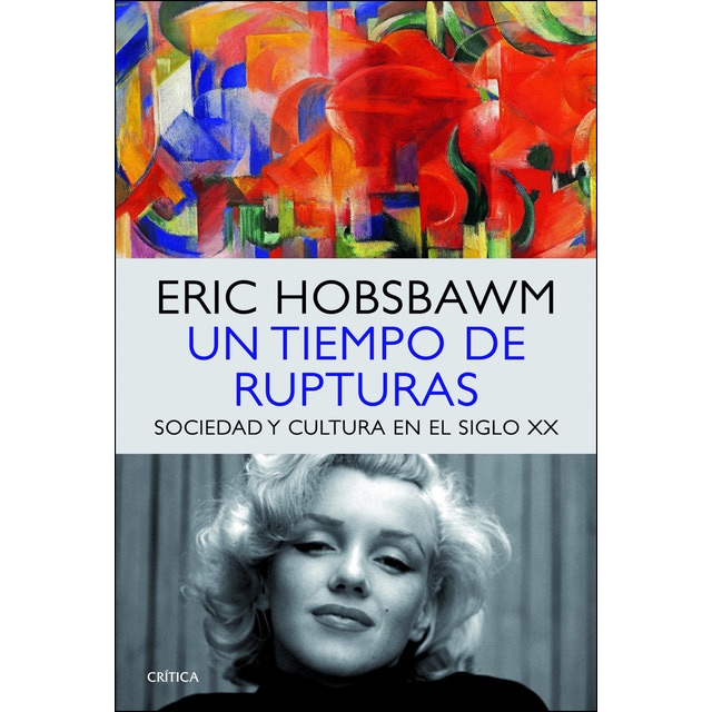 Un tiempo de rupturas: Sociedad y cultura en el siglo xx.pdf