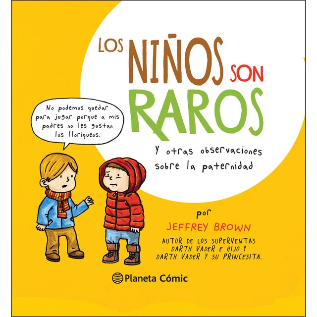 Los niños son raros: Y otras observaciones sobre la paternidad.pdf