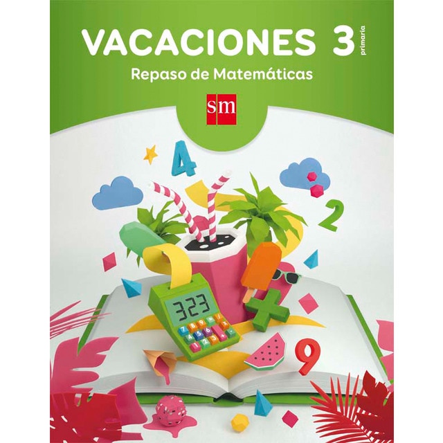 Vacaciones: repaso de matemáticas. 3 educación primaria.pdf