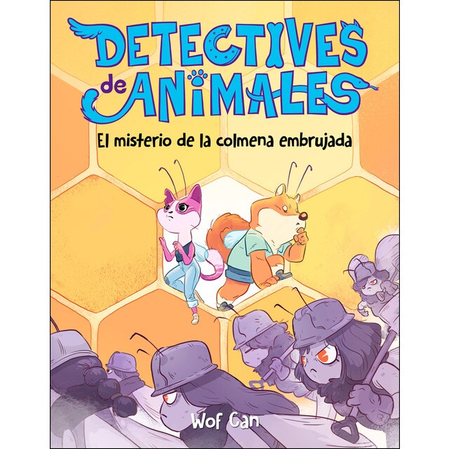 Detective de animales: El misterio de la colmena embrujada (Tapa blanda)